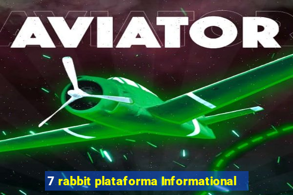 7 rabbit plataforma Informational